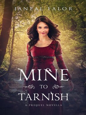 cover image of Mine to Tarnish